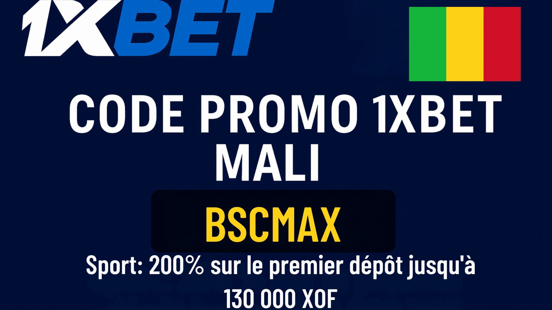 Bonus de bienvenue 1xBet Mali avec le code promo BCSMAX : 200 % jusqu’à 130 000 XOF sur le premier dépôt, rollover en paris combinés et 1xGames sous 30 jours.