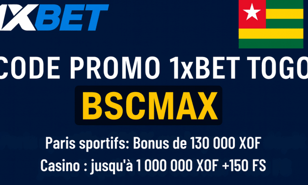 Code promo 1xBet Togo BCSMAX : 130 000 XOF en freebets ou 1 000 000 XOF + 150 FS sur le casino en 2025