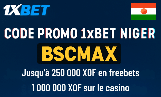 Code promo 1xBet Niger 2025 “BSCMAX” : jusqu’à 250 000 XOF de bonus et  1 000 000 XOF sur le casino